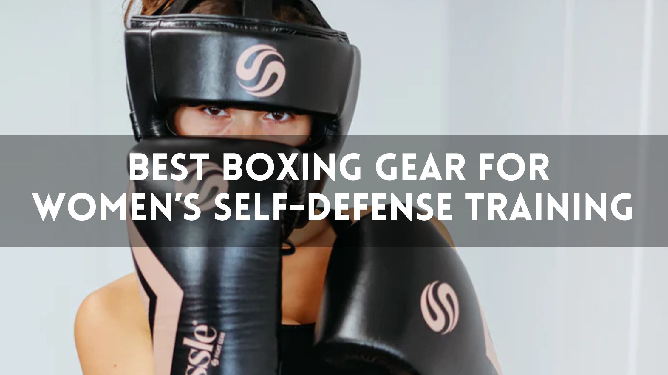 How to Choose the Best Boxing Gear for Women’s Self-Defense Training ...