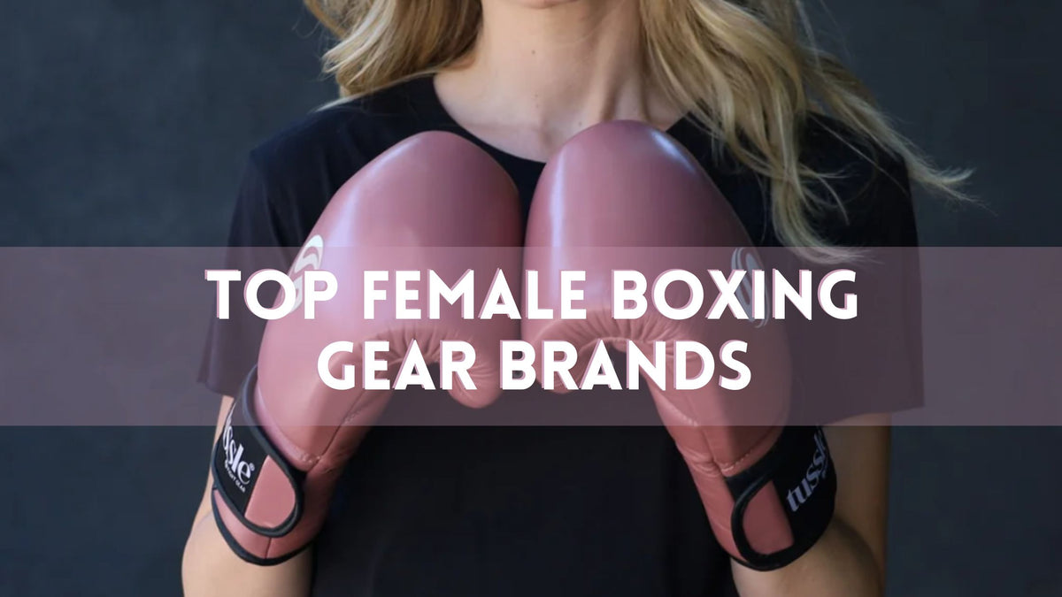 Top 5 Female Boxing Gear Brands in the USA – Tussle